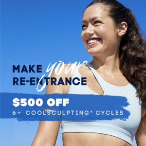 MAKE YOUR RE-ENTRANCE WITH CoolSculpting®